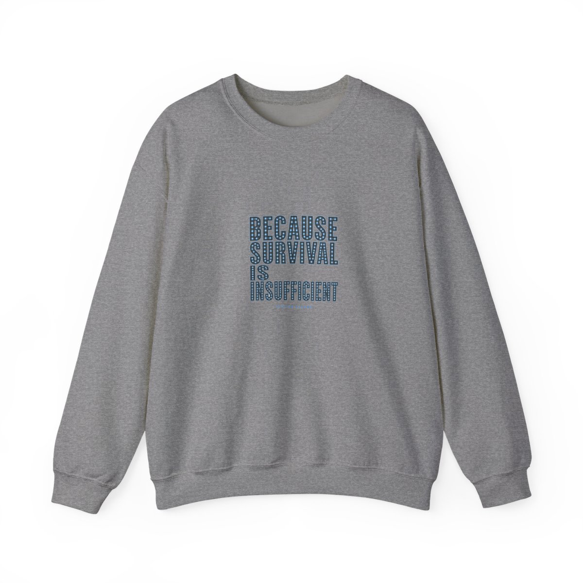 Station Eleven "Because survival is insufficient" Crewneck - alternate angle 3, merchandise